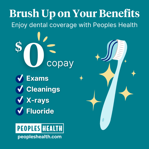 Brush up on yoru benefits, $0 copay